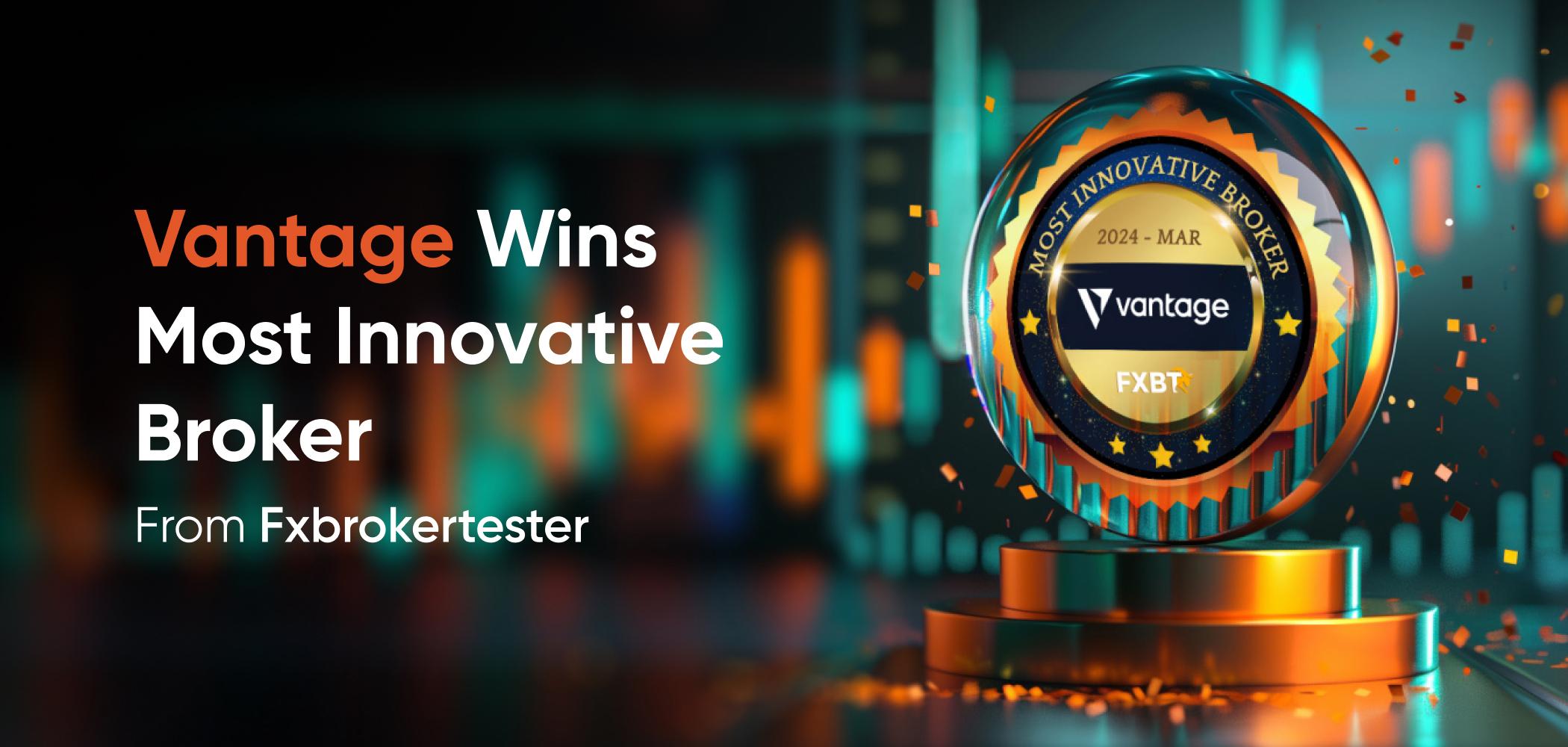 Vantage Markets wins the Most Innovative Broker award